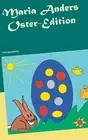 Maria Anders Oster-Edition: 3 Ostergeschichten by Maria Anders (German) Paperbac