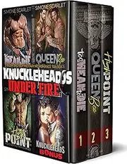 KNUCKLEHEADS: Under Fire! 3-Book Bad-Boy Military MC Romance Trilogy: Too Mean To Die / Queen Bee / High Point