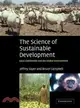 The Science of Sustainable Development：Local Livelihoods and the Global Environment