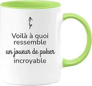 quotedazur - Voil Quoi Seems Un Joueur de Poker Incredible Mug - Poker Player Gift - Birthday Gift Idea - Idea For An Original Attention Poker Player - Green
