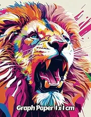Abstract Lion Graph Paper 1x1 cm: 1cm Squared Grid Paper | Gift For People Who Love Cats, Wildlife Animal Lovers | For Back To School, Office, Work | 8.5 x 11 Inches | 111 Pages | v5
