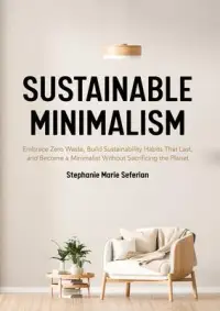 在飛比找博客來優惠-Sustainable Minimalism: How Li