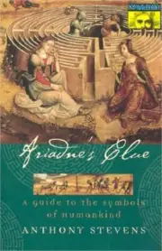 Ariadne's Clue: A Guide to the Symbols of Humankind (Paperback or Softback)
