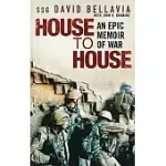 HOUSE TO HOUSE: AN EPIC MEMOIR OF WAR