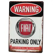 3x Fiat Parking Only Metal Rustic Tin Sign Caution Shed Garage Bar Man Cave