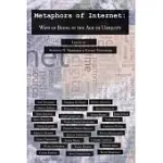 METAPHORS OF INTERNET: WAYS OF BEING IN THE AGE OF UBIQUITY