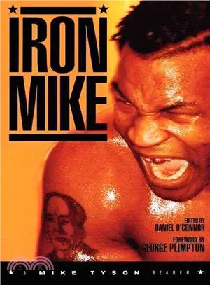 Iron Mike ─ A Mike Tyson Reader