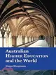 Australian Higher Education and the World