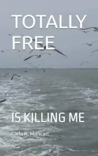 在飛比找博客來優惠-Totally Free: Is Killing Me