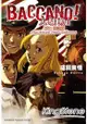 BACCANO！大騷動！(03) 1931 特急篇 The Grand Punk Railroad