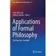 Applications of Formal Philosophy: The Road Less Travelled