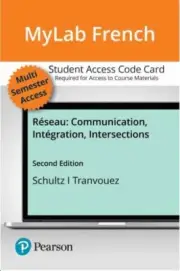 Réseau: Communication, Intégration, Intersections -- MyLab French with Pearson