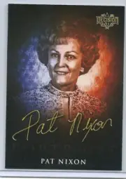 2016 DECISION PAT NIXON FIRST LADIES PORTRAITS INSERT CARD #FLP9
