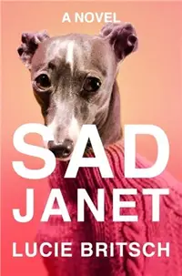 在飛比找三民網路書店優惠-Sad Janet：A Novel