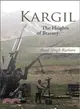 Kargil ─ The Heights of Bravery