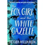 THE FOX GIRL AND THE WHITE GAZELLE