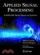 在飛比找三民網路書店優惠-Applied Signal Processing: A M