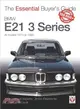 Bmw E21 3 Series ― All Models 1975 to 1983