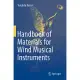 Handbook of Materials for Wind Musical Instruments