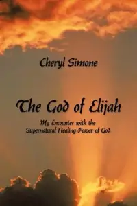 在飛比找博客來優惠-The God of Elijah: My Encounte