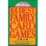 101 BEST FAMILY CARD GAMES