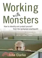 在飛比找三民網路書店優惠-Working With Monsters ─ How to