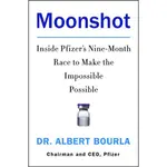 MOONSHOT: INSIDE PFIZER'S NINE-MONTH RACE TO MAKE THE IMPOSSIBLE POSSIBLE/ALBERT BOURLA ESLITE誠品