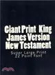 Giant Print King James Version New Testament