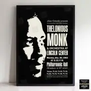 Thelonious Monk jazz poster - Big Band and Quartet - Lincoln Center - NYC - 1963