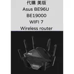 代購 美版 ASUS BE96U 802.11BE BE19000 WIRELESS ROUTER