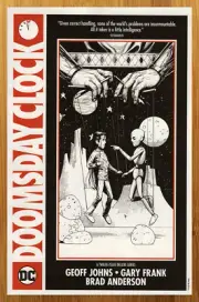 2018 Doomsday Clock Print Ad/Poster DC Comics Geoff Johns Gary Frank Promo Art