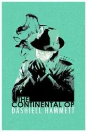 The Continental Op: Short Story Colle, by Dashiell Hammett, New Book