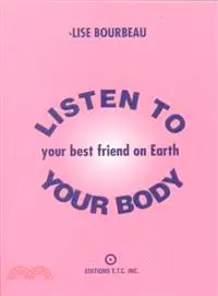 在飛比找三民網路書店優惠-Listen to Your Body, Your Best