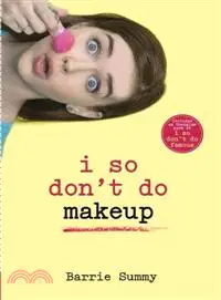 在飛比找三民網路書店優惠-I So Don't Do Makeup