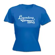 Legendary Since 1985 - Funny Novelty Womens T-Shirt T Shirt Tshirt