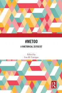 在飛比找博客來優惠-#Metoo: A Rhetorical Zeitgeist