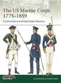在飛比找三民網路書店優惠-The US Marine Corps 1775-1859: