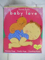 BABY LOVE: MOMMY HUGS / DADDY HUGS / COUNT【T5／原文小說_H46】書寶二手書