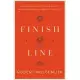 Finish Line: Dispelling Fear, Finding Peace, and Preparing for the End of Your Life