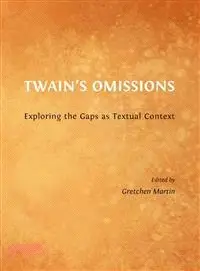 在飛比找三民網路書店優惠-Twain's Omissions ― Exploring 