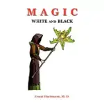 MAGIC WHITE AND BLACK