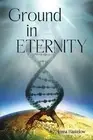 Ground in Eternity by Jenna Hastelow Paperback Book