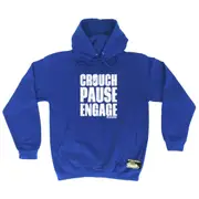 Uau Crouch Pause Engage - Funny Novelty Hoodies Hoodie