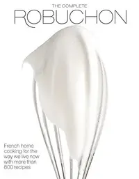 在飛比找誠品線上優惠-The Complete Robuchon: French 