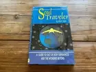 Soul Traveler - A Guide to Out of Body Experiences and the Wonders Beyond Taylor