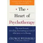 THE HEART OF PSYCHOTHERAPY: A JOURNEY INTO THE MIND AND OFFICE OF THE THERAPIST AT WORK