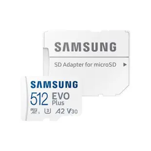 【SAMSUNG 三星】EVO Plus microSDXC U3 A2 V30 512GB記憶卡 公司貨(2024新版 讀取最高160MB/s)