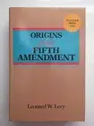 Origins of the Fifth Amendment: The Right Against Self-Incrimina