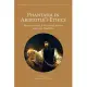 Phantasia in Aristotle’’s Ethics: Reception in the Arabic, Greek, Hebrew and Latin Traditions