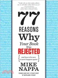 在飛比找三民網路書店優惠-77 Reasons Why Your Book Was R